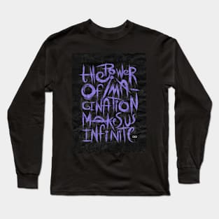 Power of Imagination Long Sleeve T-Shirt